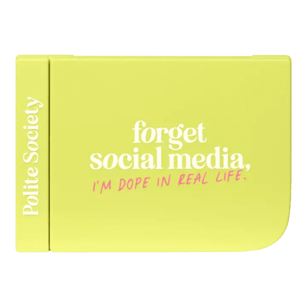 Polite Society Forget Social Media, I'm Dope In Real Life Polite Principles Eyeshadow Palette - Imagen 3